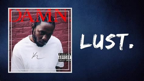 lust lyrics|lust kendrick curtis mayfield sample.